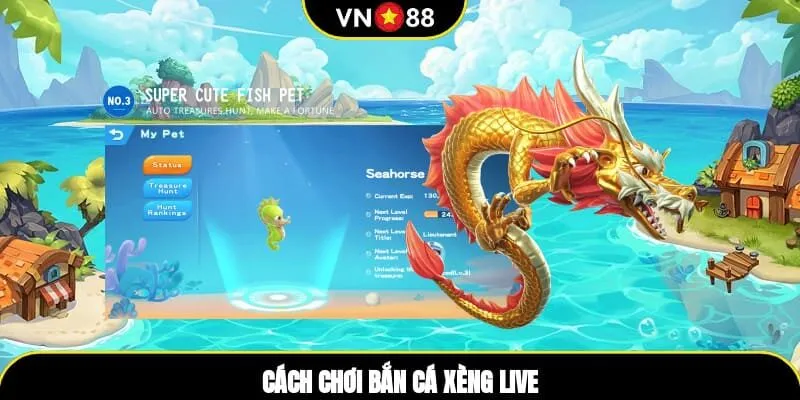 Cách chơi bắn cá xèng live