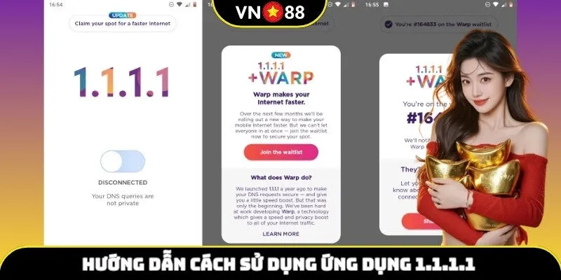 Hướng dẫn cách sử dụng ứng dụng 1.1.1.1 