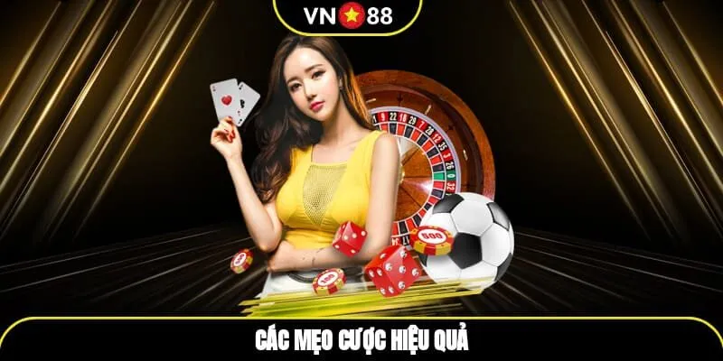 Các mẹo cược hiệu quả