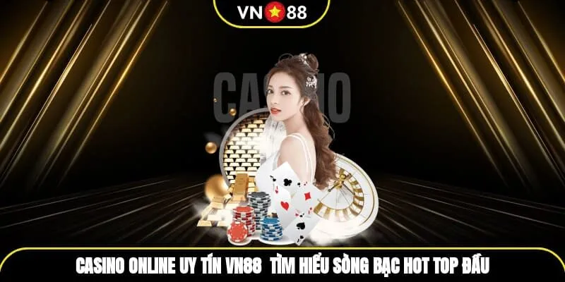 Casino Online Uy Tín