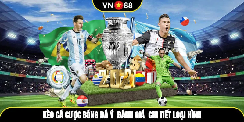 Kèo Cá Cược Bóng Đá Ý